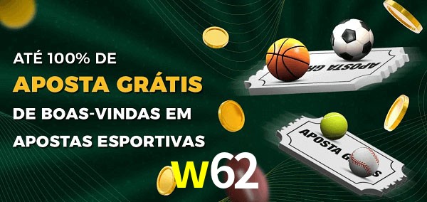 w62 Ate 100% de Aposta Gratis